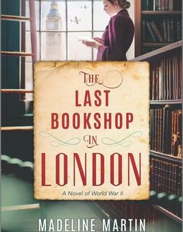 The Last Bookshop in London  Madeline Martin Discount