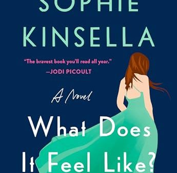 What Does It Feel Like?  Sophie Kinsella Discount