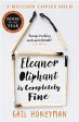 Eleanor Oliphant Is Completely Fine  by Gail Honeyman Online Sale