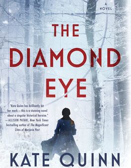 The Diamond Eye by Kate Quinn Sale