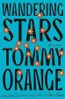 Wandering Stars  Tommy Orange Supply