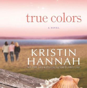 True Colors  Kristin Hannah Online Sale